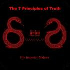 His Imperial Majesty - The 7 Principles Of Truth