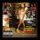 Remy Ma-Theres Something About Remy Based On A True Story-Deluxe Edition-16BIT-WEB-FLAC-2006-LSM