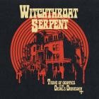 Witchthroat Serpent - Trove of Oddities at the Devil's Driveway