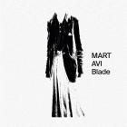 Mart Avi - Blade