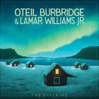 Oteil Burbridge And Lamar Williams Jr - The Offering