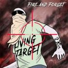 Living Target - Fire and Forget