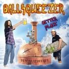 Ballsqueezer - Better Place