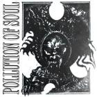 Pollution Of Soul - Pollution Begins