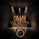 Mr  Laz - Venus Vul Va Viva Reworks