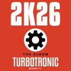 Turbotronic - 2K26 Album