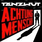 Tanzwut - Achtung Mensch!