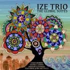 Chase Morrin x George Lernis x Naseem Alatrash - Ize Trio: The Global Suites