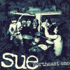 Sue - Northeast Emo