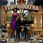 Tytanik - Turf Sinatra II : Mob Affiliated
