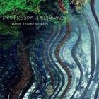 Professor Trelawney - Minor Inconveniences