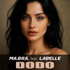 Ma Bra  feat  Labelle - Dodo