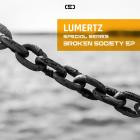 LUMERTZ - Broken Society EP
