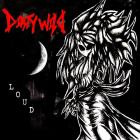 Dirty Wild - L O U D 