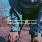 American Beauty - American Beauty