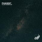 Fhase 87 - Filter Science