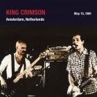 King Crimson - - Live At Paradiso 05 15 81  