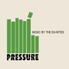 The Du-Rites-Pressure-24BIT-WEB-FLAC-2021-TiMES