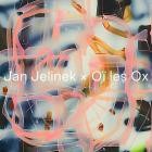 Oi les Ox - Jan Jelinek x Oi les Ox