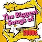 The Biggest Songs of 2000s