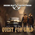 Decon Blu & Pa Pa Fresh - Quest For Gold