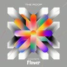 The Roop - Concrete Flower