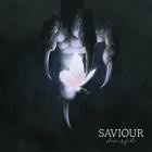 Saviour - Shine & Fade