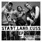 Sportfreunde Stiller - Stadt, Land, Kuss. (Ep)