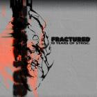 STRISC  - FRACTURED - 10 YEARS OF STRISC 