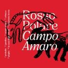 Rosso Polare - Campo Amaro