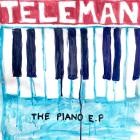 Teleman - The Piano EP