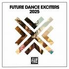 VA - Future Dance Exciters 2025