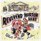 Reverend Horton Heat - Hog Tyin' Woman