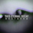 This Eternal Decay - Nocturnae