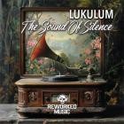 Lukulum - The Sound Of Silence