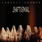 Laraaji & Kramer - Baptismal