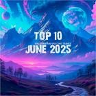 VA - Top 10 June 2025 Emotional and Uplifting Trance
