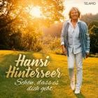 Hansi Hinterseer - Schoen, dass es dich gibt