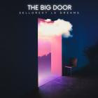Sellorekt LA Dreams - The Big Door (Deluxe)