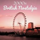 VA - 2000s British Nostalgia