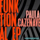Paula Cazenave - Funktional EP