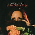 Dani Ivory - - No Other Way  