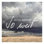 Peter Maffay - So Weit