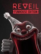 REVEIL - Funhouse Edition