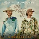 Florida Georgia Line - Life Rolls On (Expanded Edition)