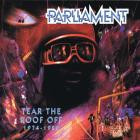Parliament - - Tear The Roof Off (1974-1980)  