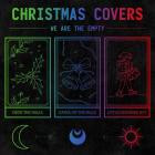 We Are The Empty - Christmas Covers