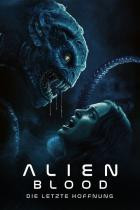 Alien Blood - Die letzte Hoffnung