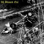 All Blissed Out - All Blissed Out