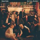 Opus Kink - My Eyes, Brother